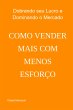 Como Vender Mais Com Menos Esforço... - Bild 1