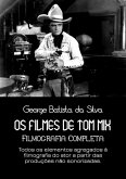 Os Filmes De Tom Mix (eBook, PDF)