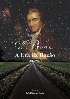 A Era Da Razão - Volume 1 (eBook, PDF) - Paine, Thomas