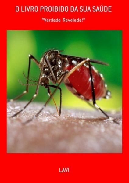 O Livro Proibido Da Sua Saúde (eBook, PDF)