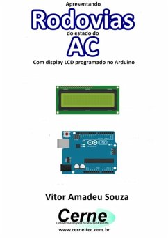 Cover Apresentando Rodovias Do Estado Do Ac Com Display Lcd Programado No Arduino (eBook, PDF)