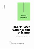 Direito Ambiental - Oab 1ª Fase: Gabaritando O Exame Com Foco Na Letra Da Lei (eBook, PDF)