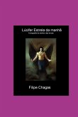 Lúcifer Estrela Da Manhã - A Biografia Do Senhor Das Trevas (eBook, PDF)