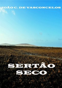 Sertão Seco (eBook, PDF) - de Vasconcelos, João C.