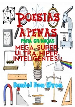 Cover Poesias Apenas Para Crianças Mega-super-ultra-hiper Inteligentes (eBook, PDF)