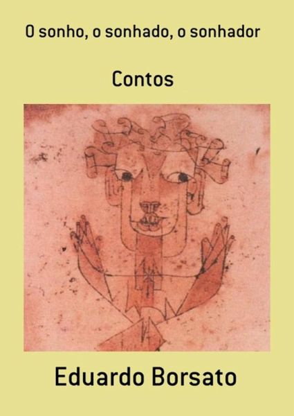 O Sonho, O Sonhado, O Sonhador (eBook, PDF)