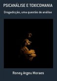Psicanálise E Toxicomania (eBook, PDF)