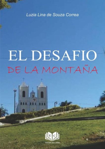El Desafio De La Montaña (eBook, PDF)