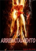 O Arrebatamento (eBook, PDF)