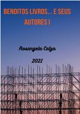 Benditos Livros... E Seus Autores I (eBook, PDF)