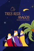 Os Tres Reis Magos (eBook, PDF) Os Tres Reis Magos (eBook, PDF)