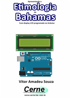 Cover Apresentando A Etimologia De Bahamas Com Display Lcd Programado No Arduino (eBook, PDF)