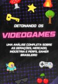 Detonando Os Videogames (eBook, PDF) Detonando Os Videogames (eBook, PDF)