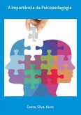 A Importância Da Psicopedagogia (eBook, PDF)