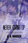Never Giving Up; an Action! Series Book 63 (Action Series, #167) (eBook, ePUB)