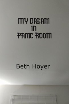 My Dream in Panic Room (Edenia, #194) (eBook, ePUB) Cover My Dream in Panic Room (Edenia, #194) (eBook, ePUB)