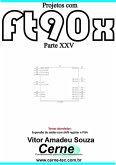 Projetos Com Ft90x Parte Xxv (eBook, PDF)