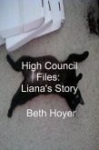 High Council Files: Liana's Story (Edenia, #144) (eBook, ePUB)