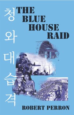 The Blue House Raid (eBook, ePUB) - Perron, Robert