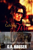 Catching Fire; An Action! Series Book 48 (Action Series, #120) (eBook, ePUB)