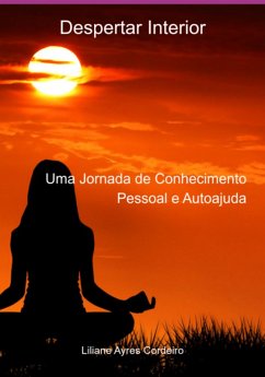 Cover Despertar Interior: Uma Jornada De Conhecimento Pessoal E Autoajuda (eBook, PDF)
