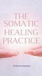 The somatic healing practice (eBook,... - Bild 1