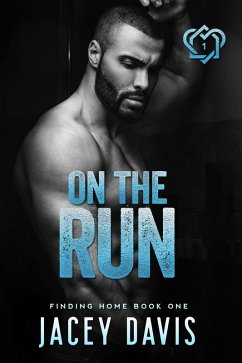 On The Run (eBook, ePUB) - Davis, Jacey On The Run (eBook, ePUB) - Davis, Jacey