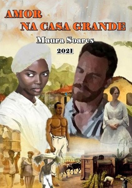 Amor Na Casa Grande (eBook, PDF) Amor Na Casa Grande (eBook, PDF)