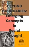 Beyond Boundaries: Emerging Concepts in Social Thought (eBook, ePUB) Beyond Boundaries: Emerging Concepts in Social Thought (eBook, ePUB)