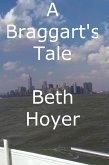 A Braggart's Tale (Edenia, #163) (eBook, ePUB) A Braggart's Tale (Edenia, #163) (eBook, ePUB)