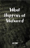 What Happens at Walwood (eBook, ePUB)