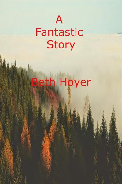 A Fantastic Story (Edenia, #226) (eBook, ePUB)