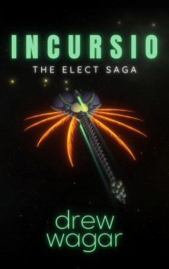 Cover Incursio (The Elect Saga, #3) (eBook, ePUB)