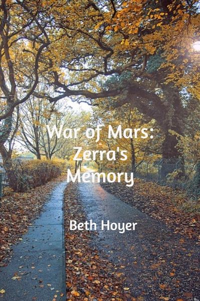 War of Mars: Zerra's Memory (Edenia, #119) (eBook, ePUB)