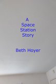A Space Station Story (Edenia, #220) (eBook, ePUB) A Space Station Story (Edenia, #220) (eBook, ePUB)