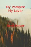 My Vampire My Lover (Edenia, #225) (eBook, ePUB) My Vampire My Lover (Edenia, #225) (eBook, ePUB)
