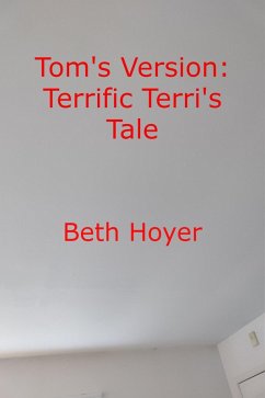 Tom's Version: Terrific Terri's Tale (Edenia, #197) (eBook, ePUB) Cover Tom's Version: Terrific Terri's Tale (Edenia, #197) (eBook, ePUB)