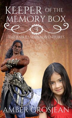 Cover Keeper of the Memory Box (The Fairytale Adventures, #3) (eBook, ePUB)