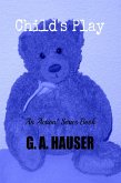 Child's Play; An Action! Series Book 52 (eBook, ePUB)