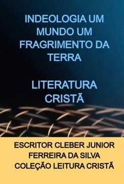 Cover Indeologia Um Mundo Um Fragrimento Da Terra (eBook, PDF)
