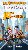 The Misadventures of Jack and Friends (eBook, ePUB) The Misadventures of Jack and Friends (eBook, ePUB)