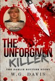 The Unforgiven Killer (eBook, ePUB) The Unforgiven Killer (eBook, ePUB)