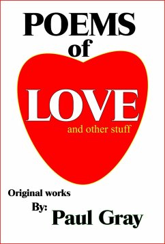 Poems of Love and Other Stuff (eBook, ePUB) - Gray, Paul