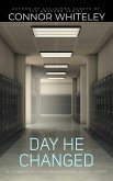 Day He Changed: A Science Fiction Near Future Short Story (eBook, ePUB)