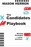 The Candidate's Playbook (eBook, ePUB)