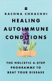 Healing Autoimmune Conditions (eBook, ePUB) Healing Autoimmune Conditions (eBook, ePUB)