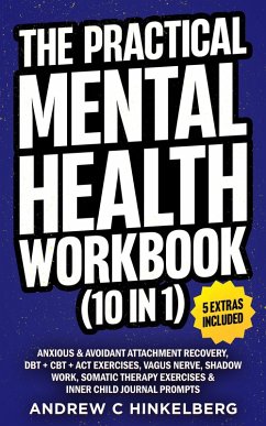 Cover The Practical Mental Health Workbook (10 in 1) (eBook, ePUB)