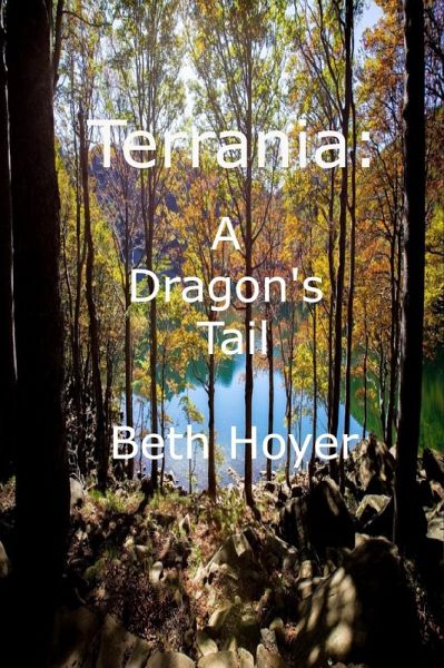Terrania: A Dragon's Tail (Edenia, #216) (eBook, ePUB) Terrania: A Dragon's Tail (Edenia, #216) (eBook, ePUB)