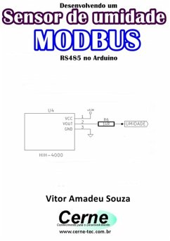 Desenvolvendo Um Sensor De Umidade Modbus Rs485 No Arduino (eBook, PDF) - Souza, Vitor Amadeu