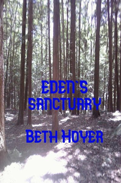 Eden's Sanctuary (Edenia, #200) (eBook, ePUB)